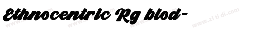 Ethnocentric Rg blod字体转换